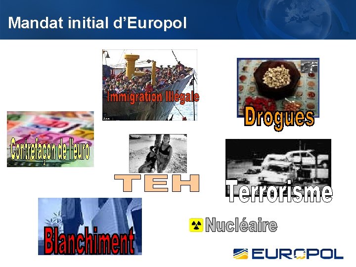 Mandat initial d’Europol 