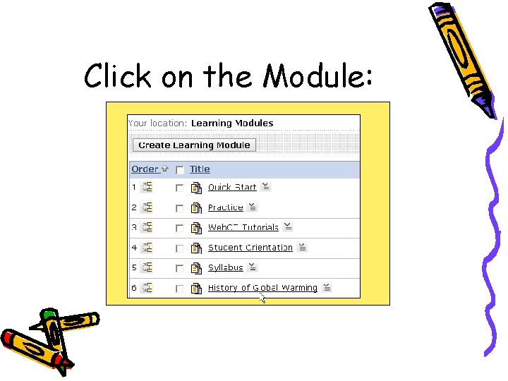 It Learning Module Web Page Learning Modules Web CT 6 Learning Modules Help