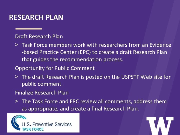 RESEARCH PLAN Draft Research Plan > Task Force members work with researchers from an