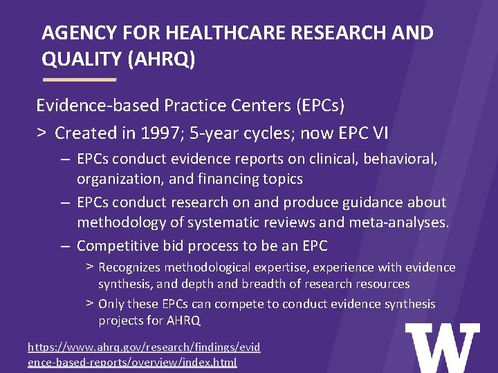 AGENCY FOR HEALTHCARE RESEARCH AND QUALITY (AHRQ) Evidence-based Practice Centers (EPCs) > Created in