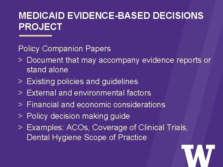 MEDICAID EVIDENCE-BASED DECISIONS PROJECT Policy Companion Papers > Document that may accompany evidence reports