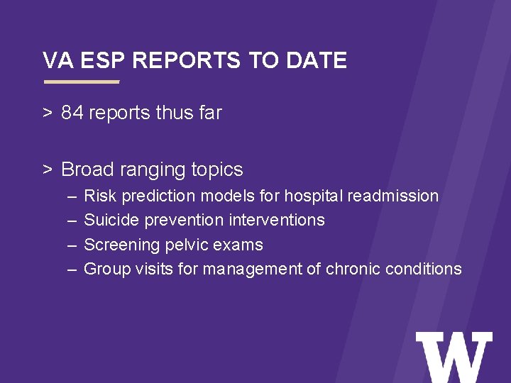 VA ESP REPORTS TO DATE > 84 reports thus far > Broad ranging topics