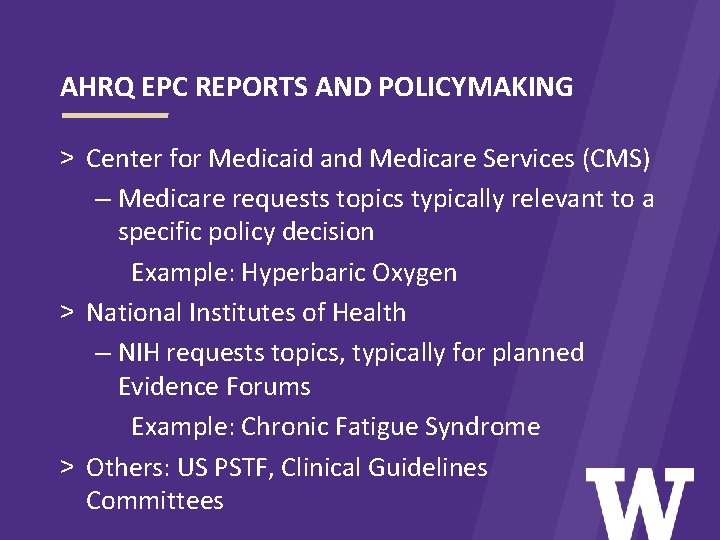 AHRQ EPC REPORTS AND POLICYMAKING > Center for Medicaid and Medicare Services (CMS) –