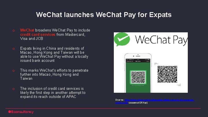 We. Chat launches We. Chat Pay for Expats o We. Chat broadens We. Chat