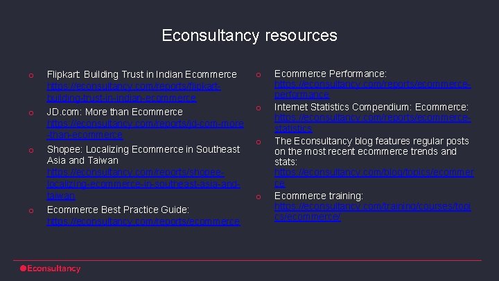 Econsultancy resources o o Flipkart: Building Trust in Indian Ecommerce https: //econsultancy. com/reports/flipkartbuilding-trust-in-indian-ecommerce JD.