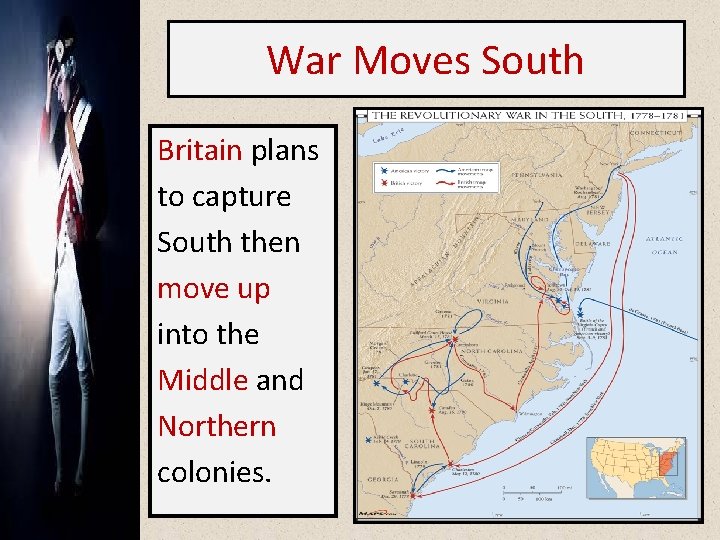 War Moves South Britain plans to capture South then move up into the Middle