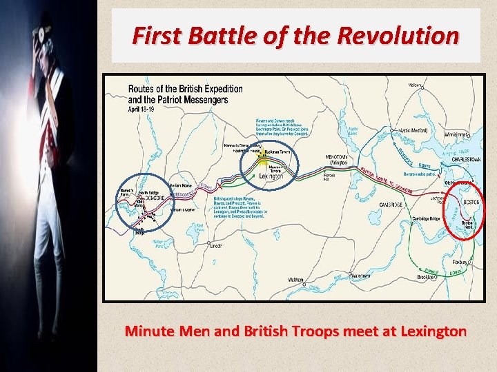 First Battle of the Revolution Minute Men and British Troops meet at Lexington 