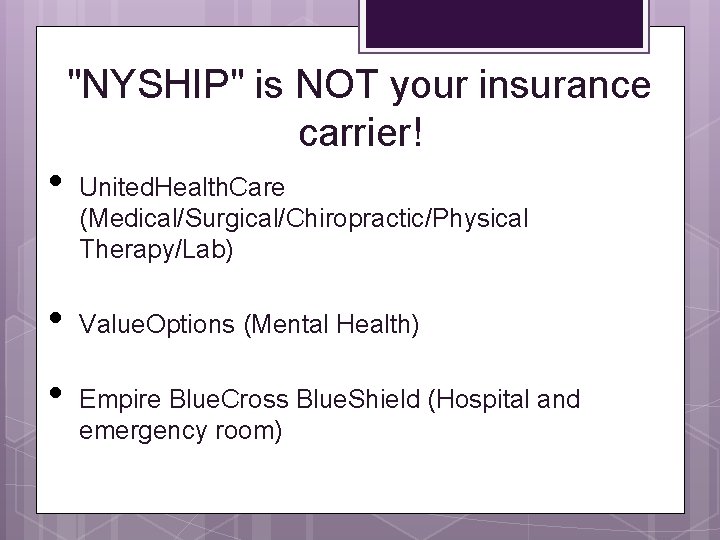 "NYSHIP" is NOT your insurance carrier! • • • United. Health. Care (Medical/Surgical/Chiropractic/Physical Therapy/Lab) "NYSHIP" is NOT your insurance carrier! • • • United. Health. Care (Medical/Surgical/Chiropractic/Physical Therapy/Lab)