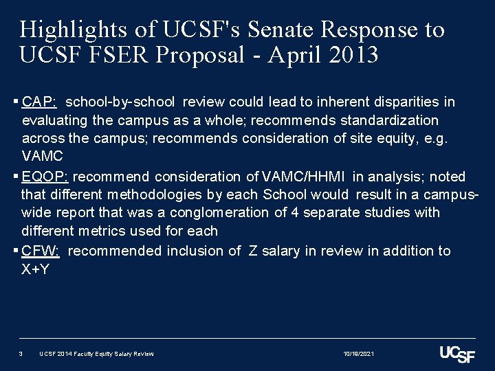 Highlights of UCSF's Senate Response to UCSF FSER Proposal - April 2013 § CAP: Highlights of UCSF's Senate Response to UCSF FSER Proposal - April 2013 § CAP: