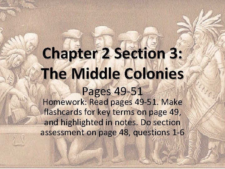 Chapter 2 Section 3 The Middle Colonies Pages
