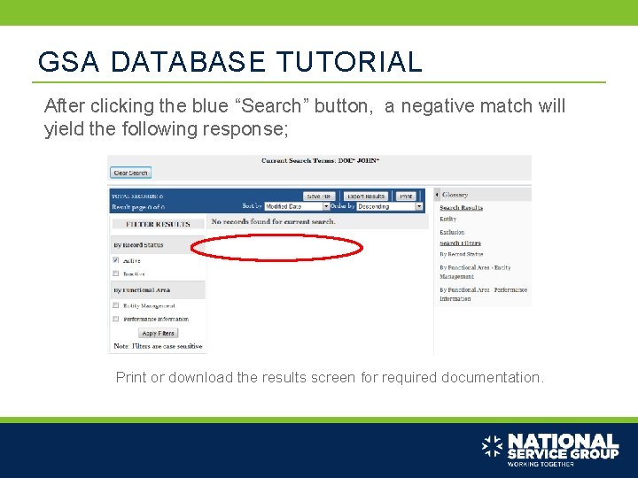 GSA DATABASE TUTORIAL After clicking the blue “Search” button, a negative match will yield