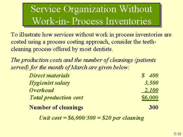 Service Organization Without Work-in- Process Inventories To illustrate how services without work in process Service Organization Without Work-in- Process Inventories To illustrate how services without work in process
