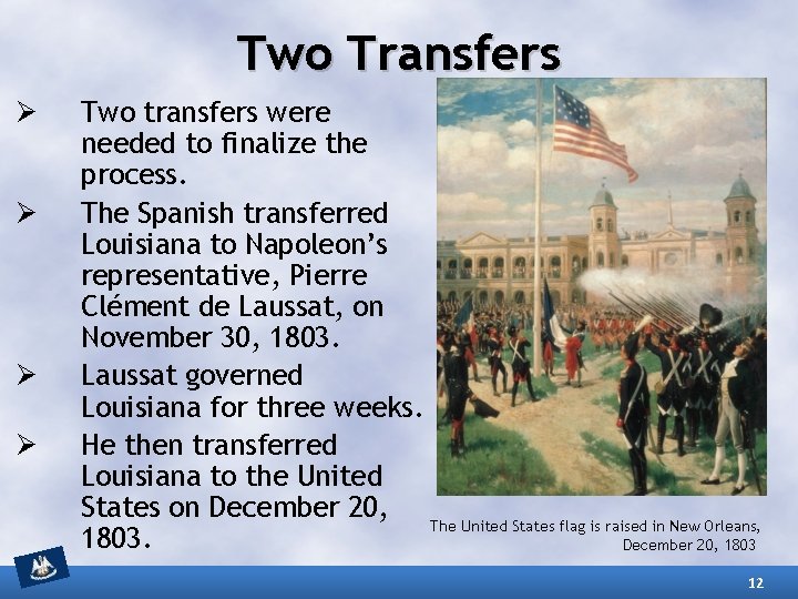 Two Transfers Ø Ø Two transfers were needed to finalize the process. The Spanish