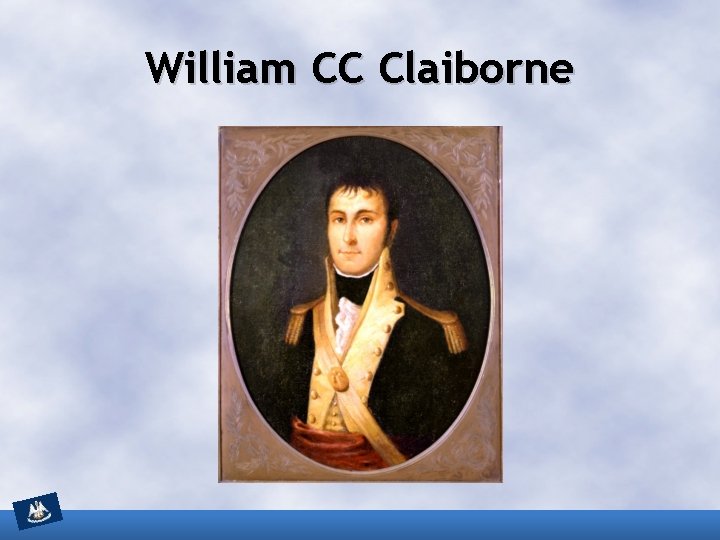William CC Claiborne 