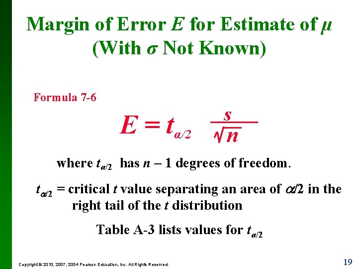 Margin of Error E for Estimate of µ (With σ Not Known) Formula 7