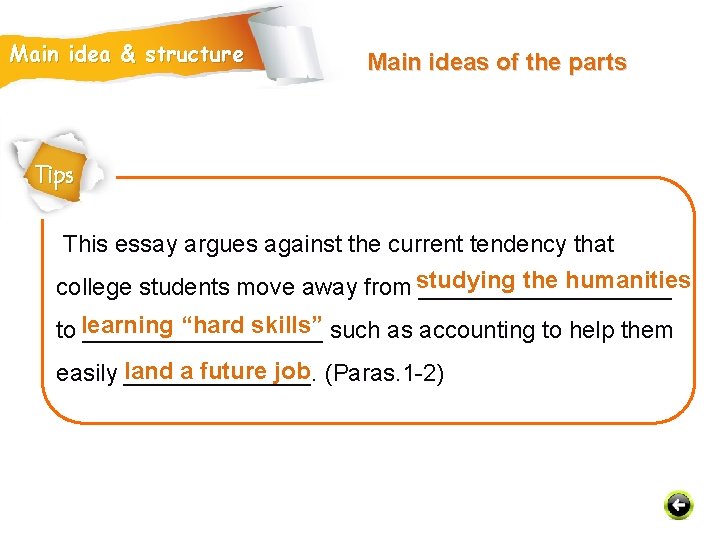 Main idea & structure Main ideas of the parts Tips This essay argues against