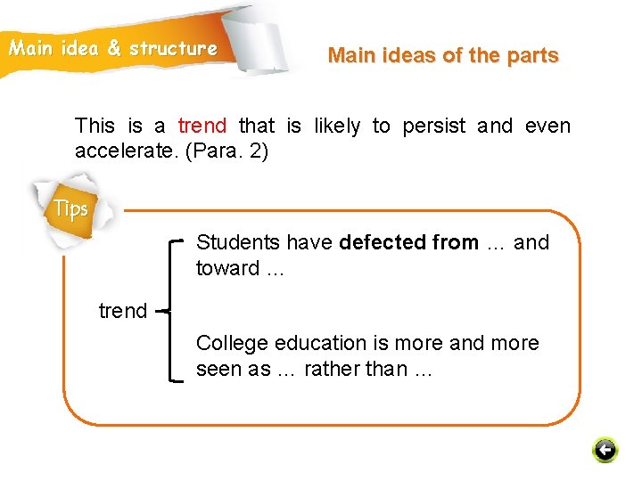 Main idea & structure Main ideas of the parts This is a trend that