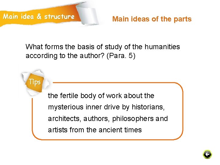 Main idea & structure Main ideas of the parts What forms the basis of