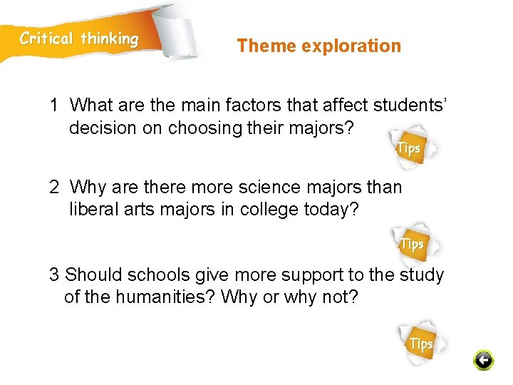 Critical thinking Theme exploration 1 What are the main factors that affect students’ decision