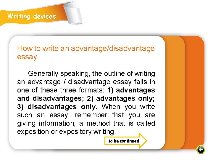 Writing devices How to write an advantage/disadvantage essay Generally speaking, the outline of writing