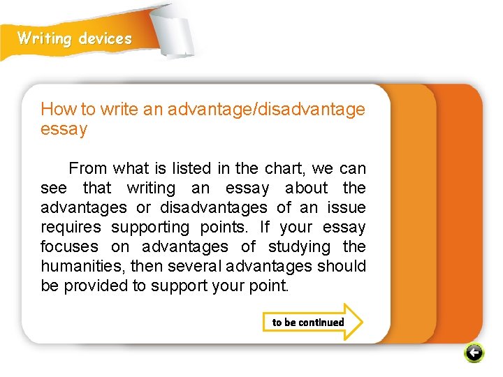 Writing devices How to write an advantage/disadvantage essay From what is listed in the