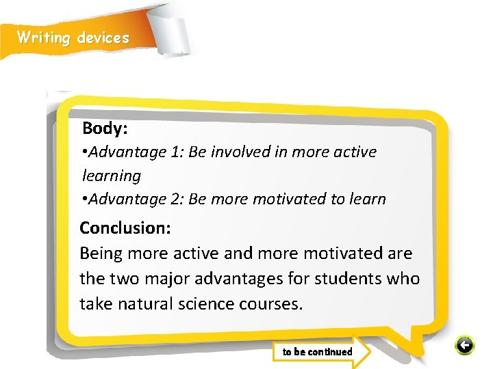 Writing devices Body: • Advantage 1: Be involved in more active learning • Advantage