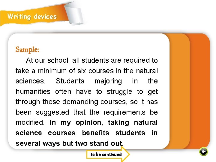 Writing devices Sample: At our school, all students are required to take a minimum