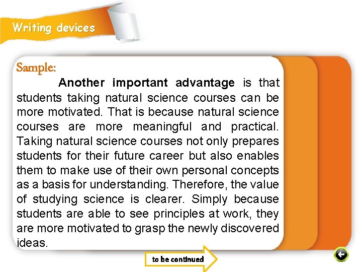 Writing devices Sample: Another important advantage is that students taking natural science courses can