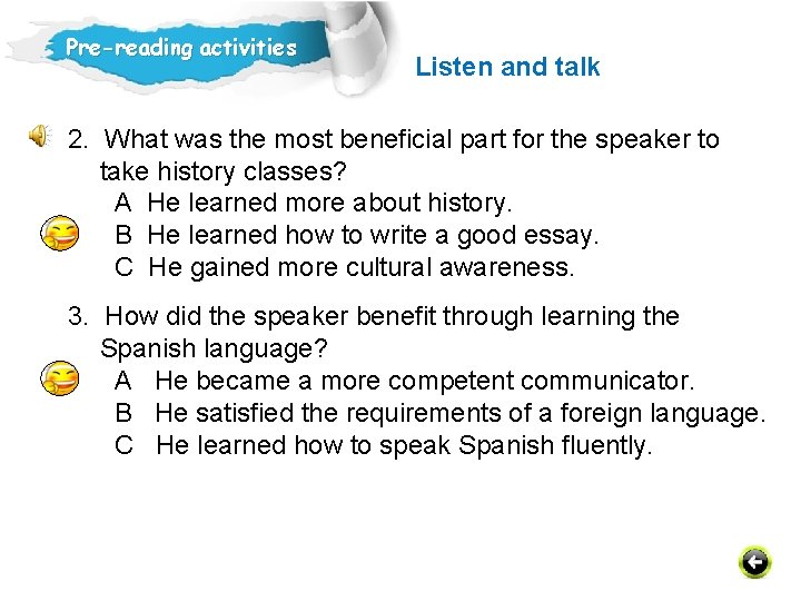 Pre-reading activities Listen and talk 2. What was the most beneficial part for the