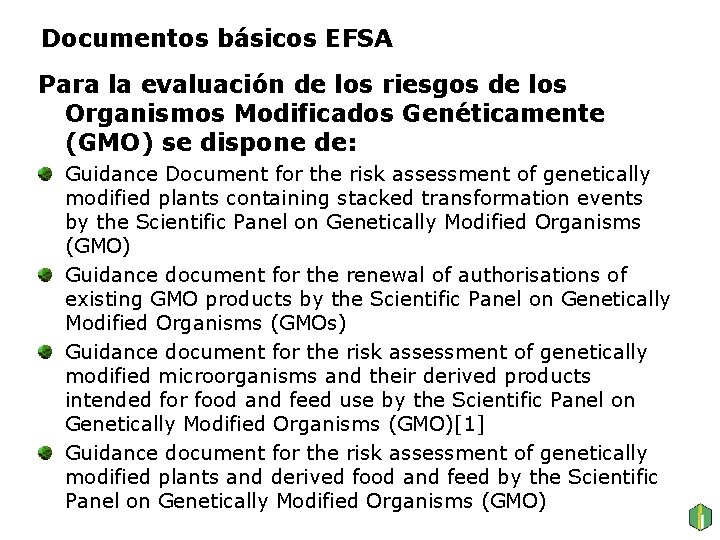 Documentos básicos EFSA Para la evaluación de los riesgos de los Organismos Modificados Genéticamente