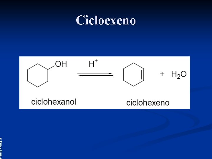 Cicloexeno by Samuel Mendes 