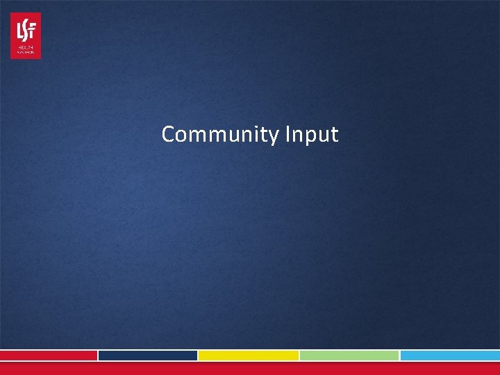 Community Input 