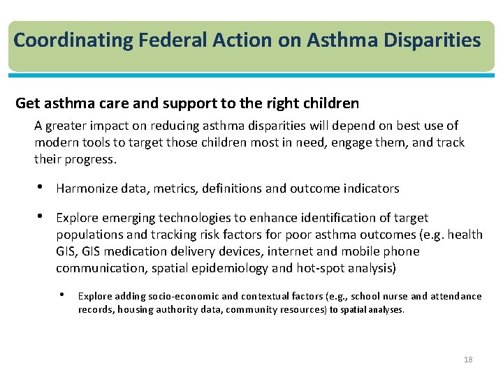 Coordinating Federal Action on Asthma Disparities Get asthma care and support to the right