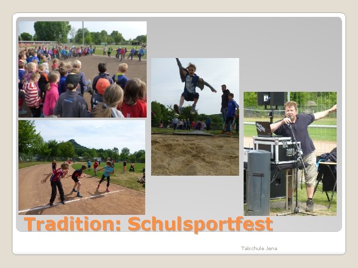 Tradition: Schulsportfest Talschule Jena 