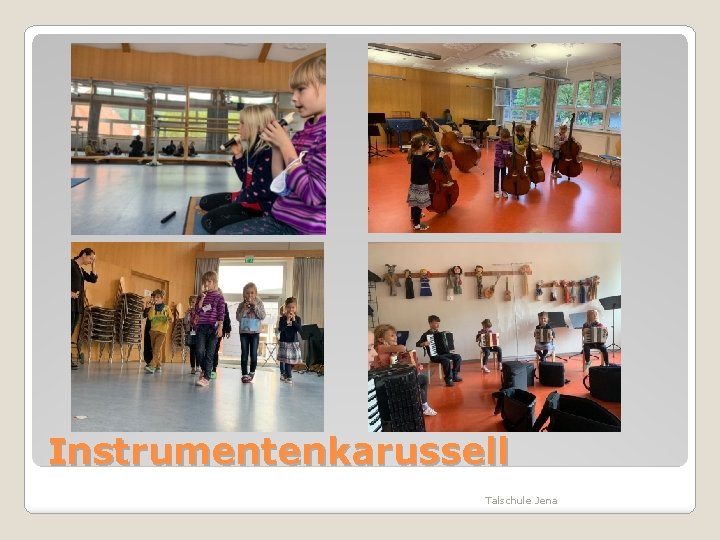 Instrumentenkarussell Talschule Jena 