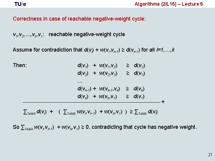 TU/e Algorithms (2 IL 15) – Lecture 5 Correctness in case of reachable negative-weight