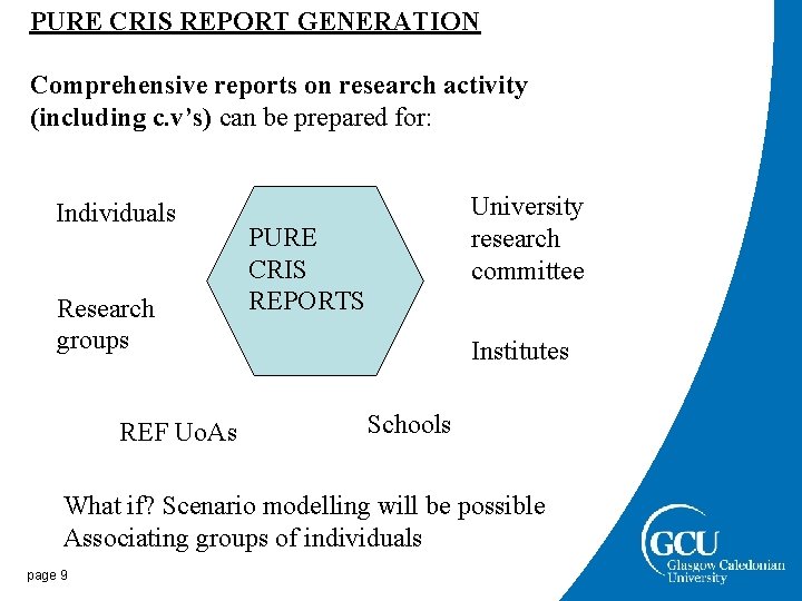 PURE CRIS REPORT GENERATION Comprehensive reports on research activity (including c. v’s) can be PURE CRIS REPORT GENERATION Comprehensive reports on research activity (including c. v’s) can be
