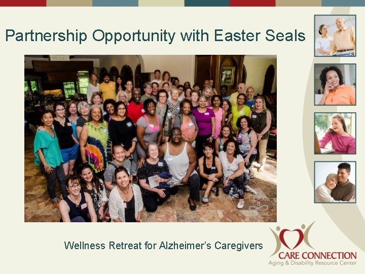 Partnership Opportunity with Easter Seals Wellness Retreat for Alzheimer’s Caregivers 