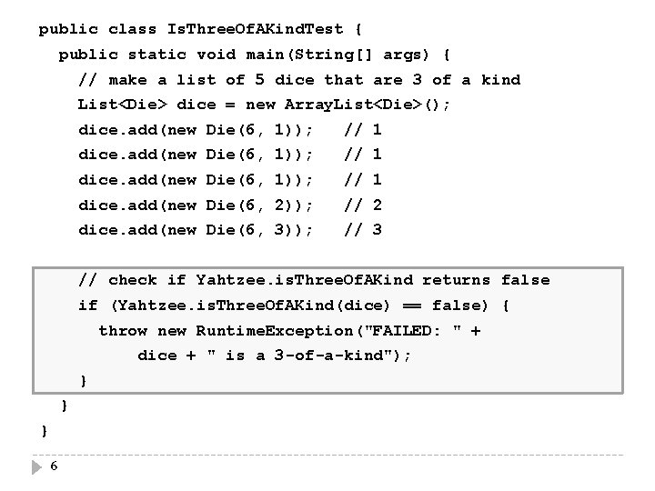 public class Is. Three. Of. AKind. Test { public static void main(String[] args) {