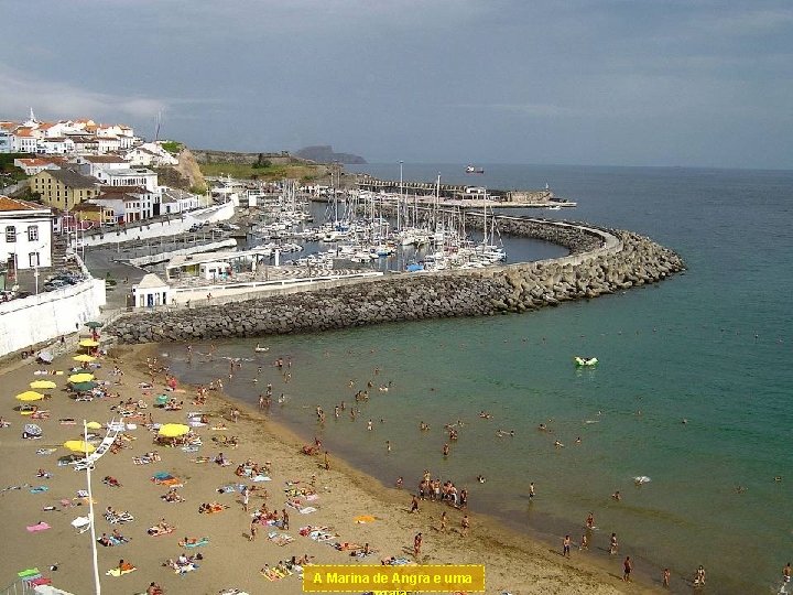 A Marina de Angra e uma 
