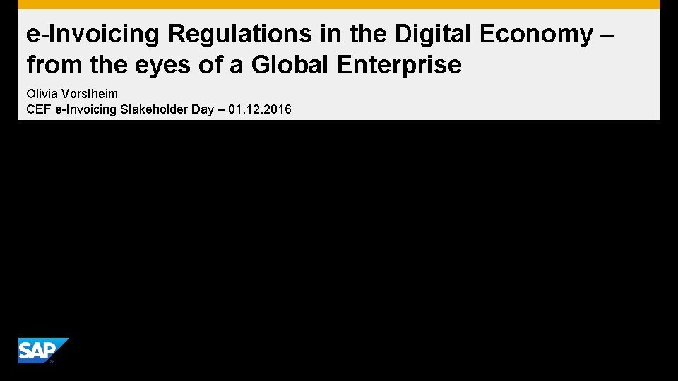 e-Invoicing Regulations in the Digital Economy – from the eyes of a Global Enterprise