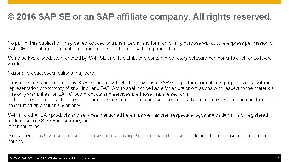 © 2016 SAP SE or an SAP affiliate company. All rights reserved. No part