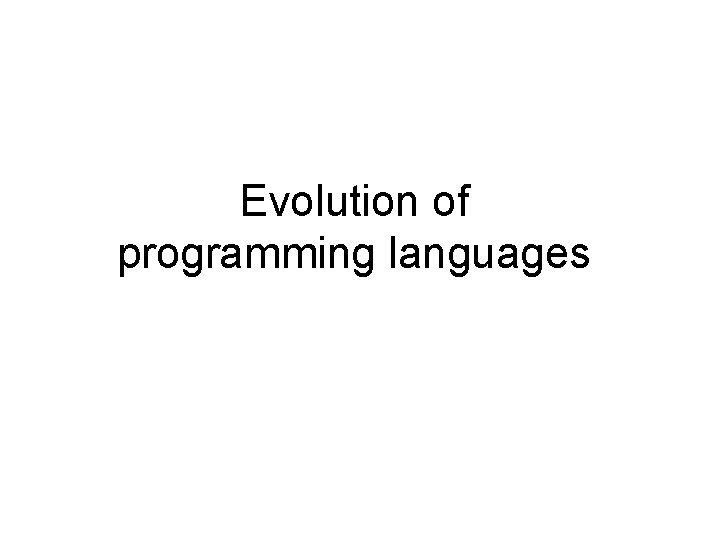 Evolution of programming languages 