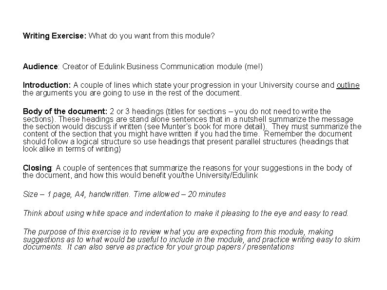 Writing Exercise: What do you want from this module? Audience: Creator of Edulink Business