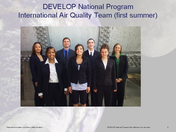 DEVELOP National Program International Air Quality Team (first summer) National Aeronautics and Space Administration
