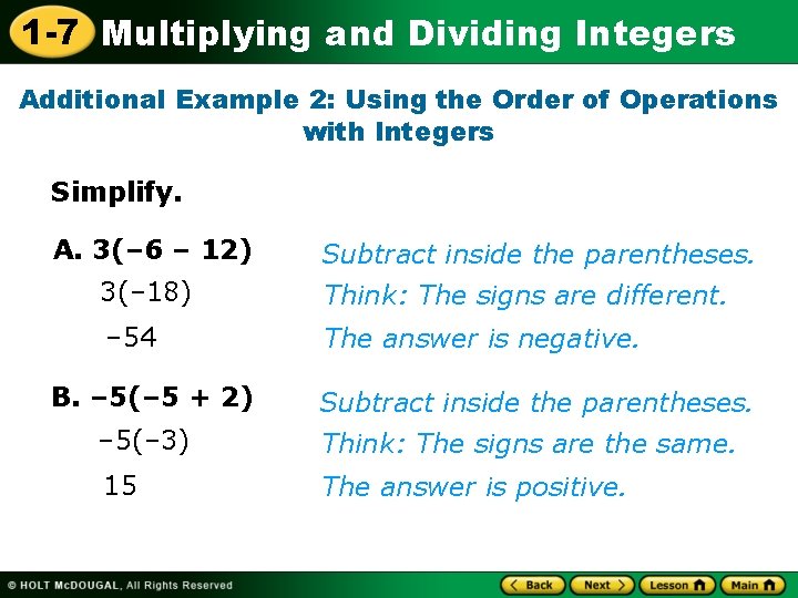 1 -7 Multiplying and Dividing Integers Additional Example 2: Using the Order of Operations