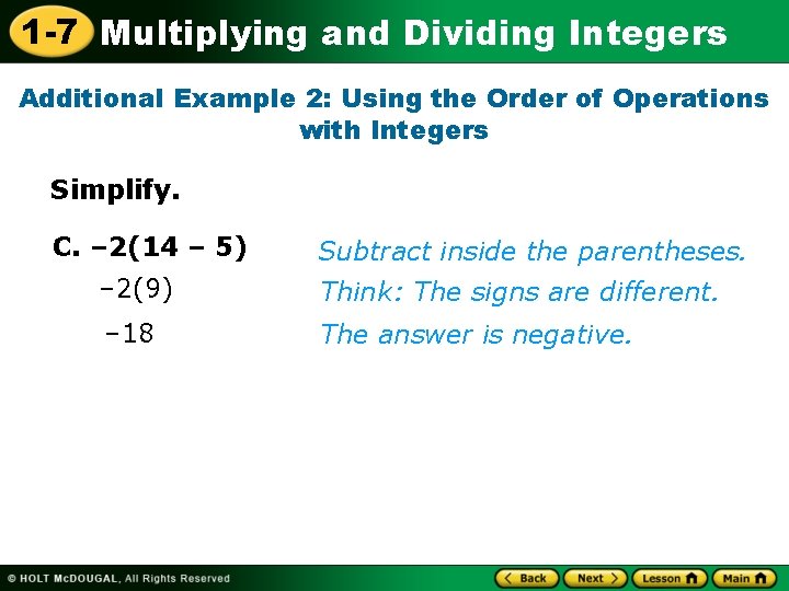 1 -7 Multiplying and Dividing Integers Additional Example 2: Using the Order of Operations