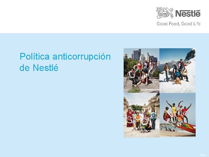 Política anticorrupción de Nestlé 2008 