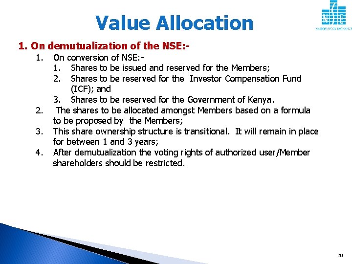 Value Allocation 1. On demutualization of the NSE: 1. 2. 3. 4. On conversion