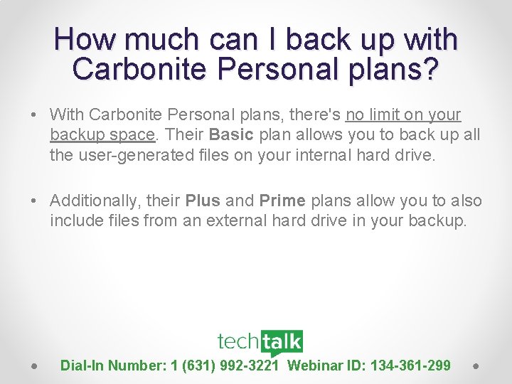 How much can I back up with Carbonite Personal plans? • With Carbonite Personal